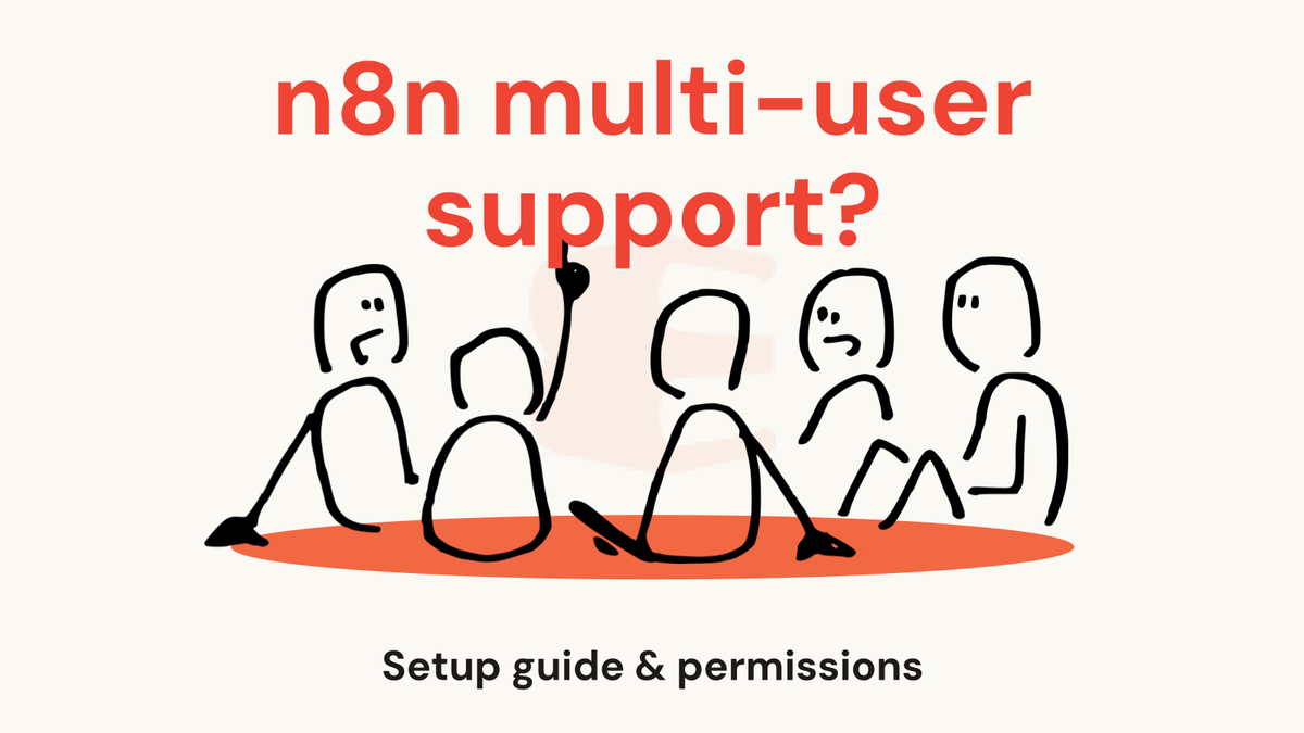 n8n có hỗ trợ nhiều người dùng không? Hướng dẫn cài đặt multi-user và phân quyền