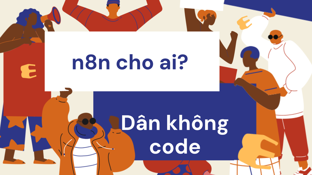 n8n có phù hợp với dân không biết lập trình không? Góc nhìn thực tế từ học viên Eduto Academy