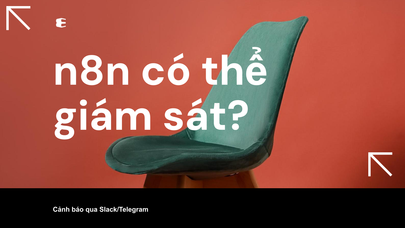 n8n có thể giám sát hệ thống không? Hướng dẫn tạo cảnh báo qua Slack/Telegram